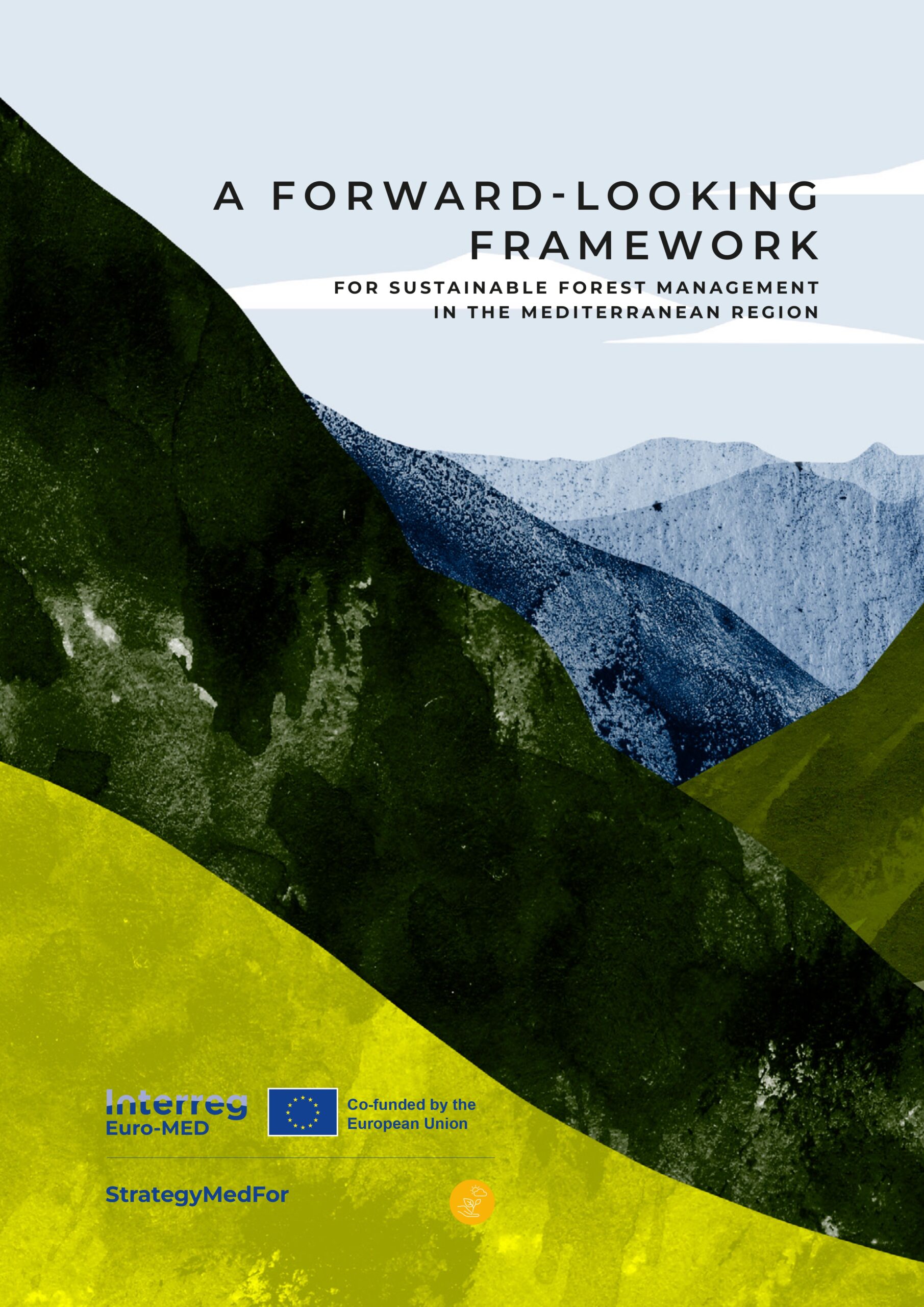 Forward-looking Framework for Sustainable Forest Management in the Mediterranean Region